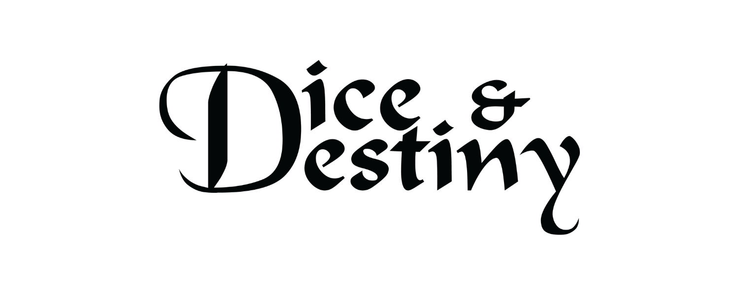 Dice & Destiny